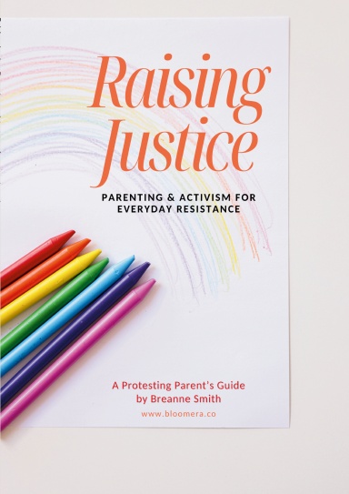 Raising Justice: Parenting and Activism for Everyday Life